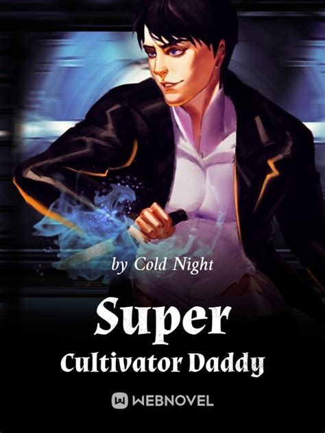 Super Cultivator Daddy Chapter 334 .